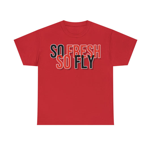 So Fresh So Fly Tee