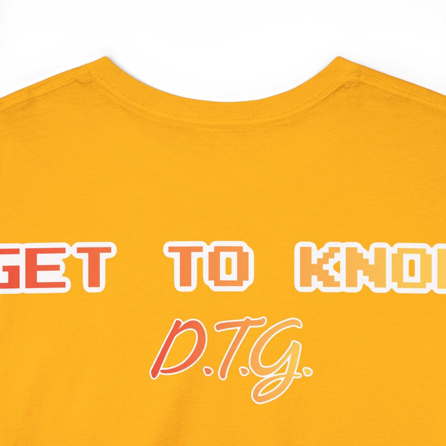 GET TO KNOW- Unisex Heavy Cotton Tee