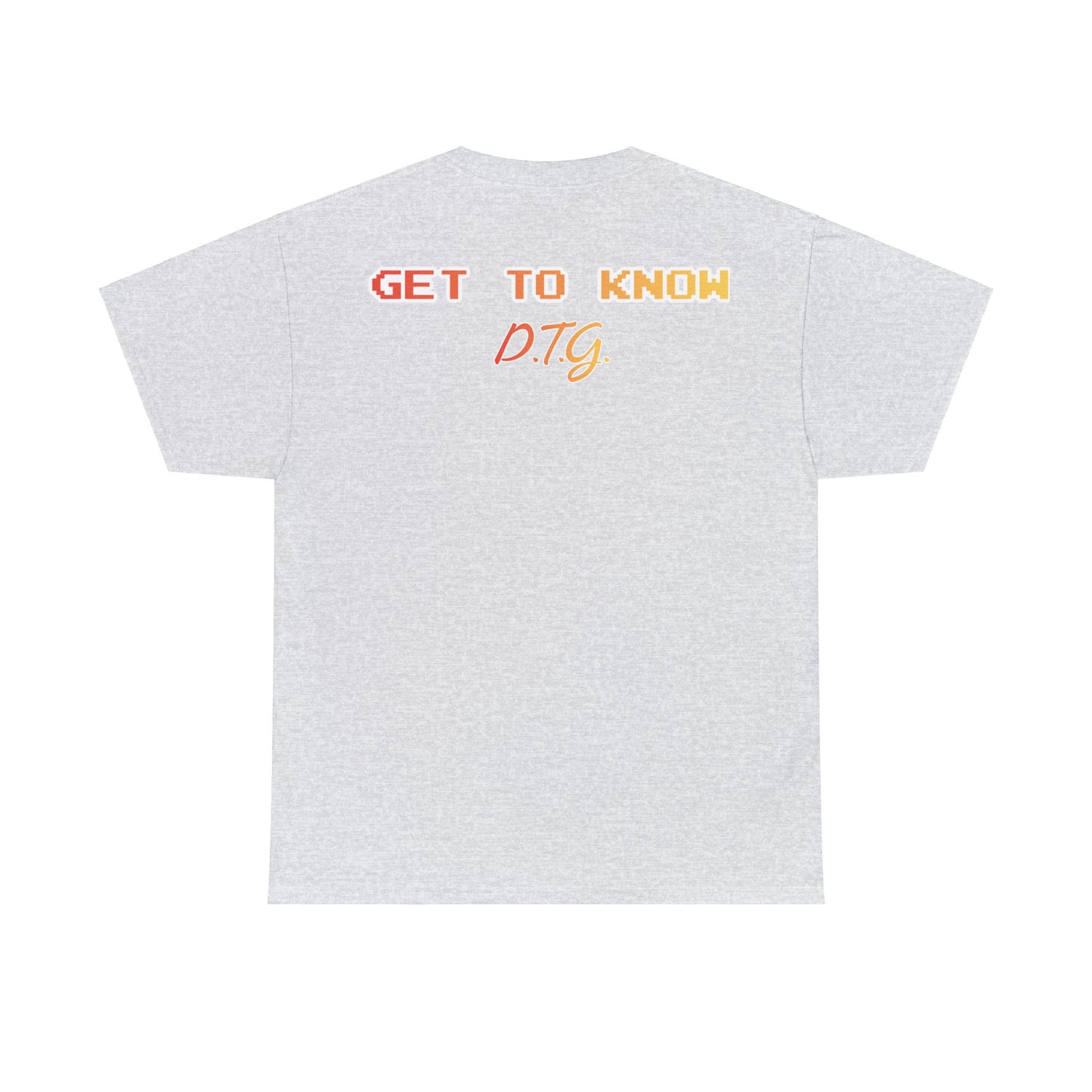 GET TO KNOW- Unisex Heavy Cotton Tee