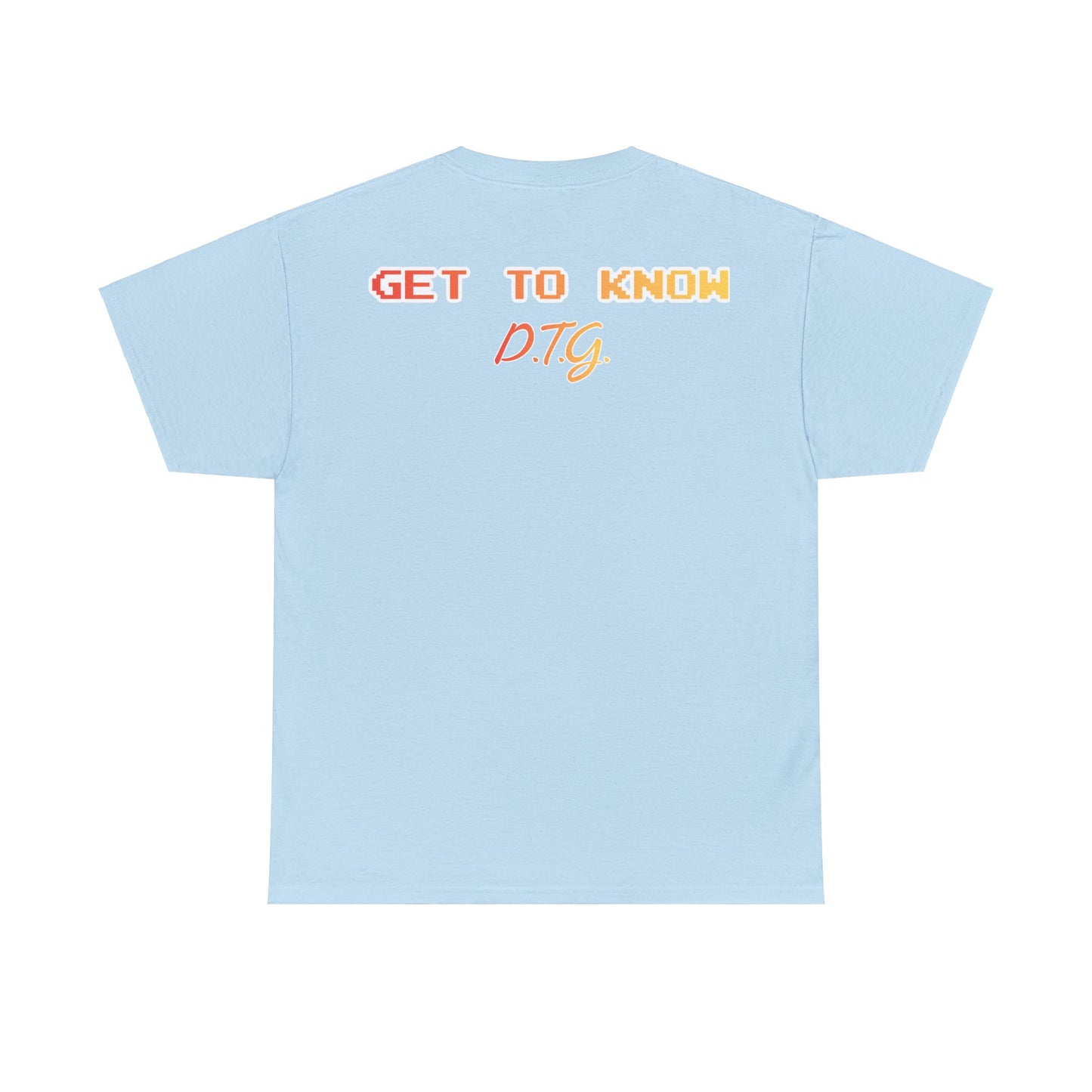 GET TO KNOW- Unisex Heavy Cotton Tee