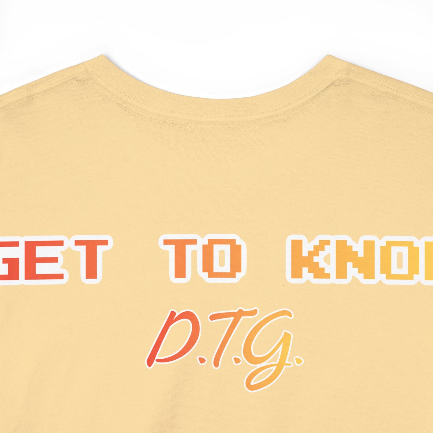 GET TO KNOW- Unisex Heavy Cotton Tee