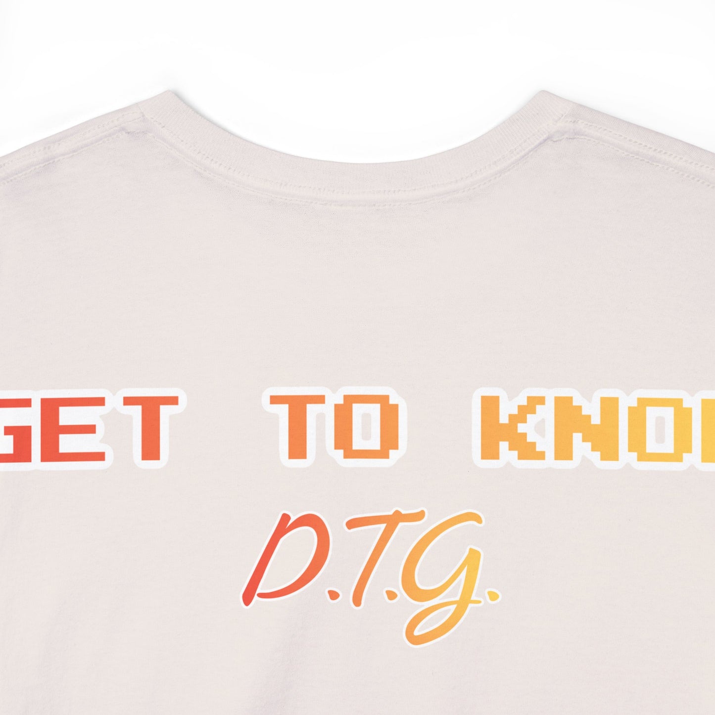 GET TO KNOW- Unisex Heavy Cotton Tee