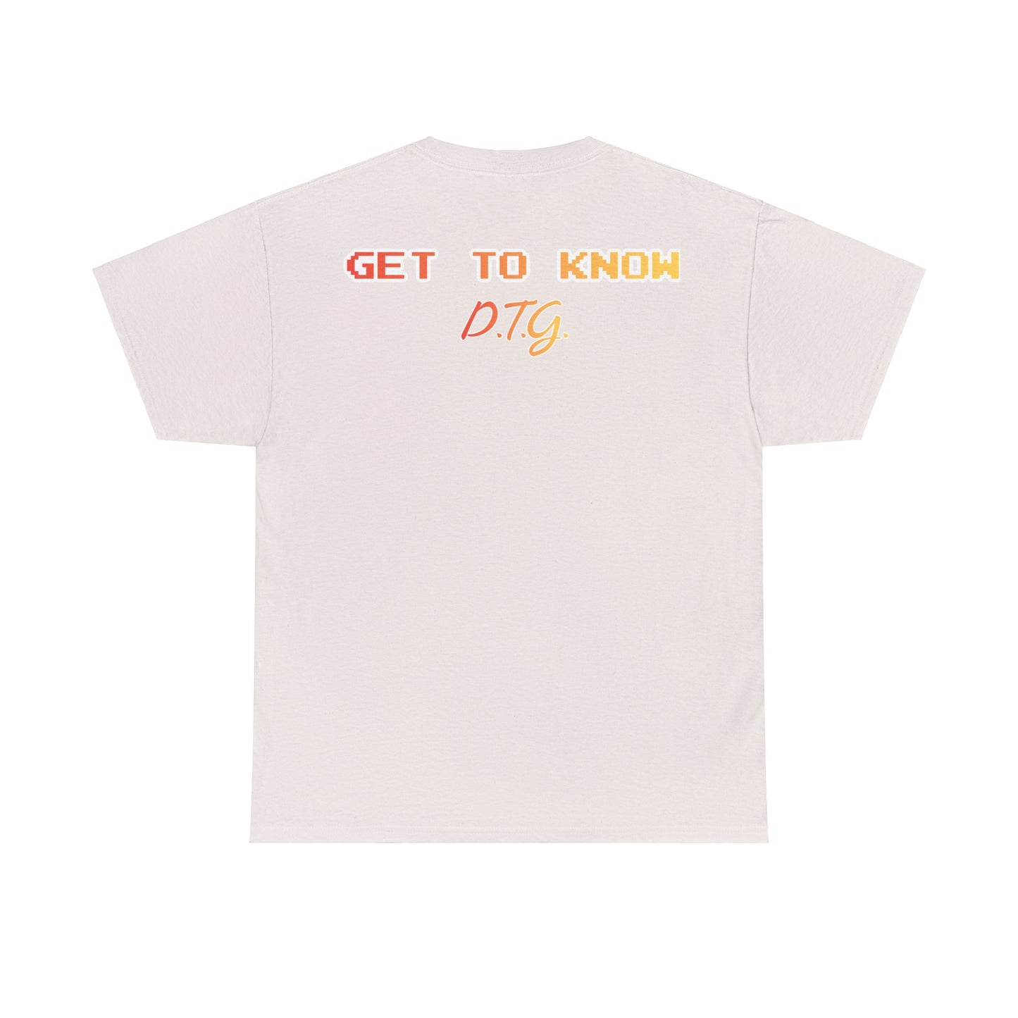 GET TO KNOW- Unisex Heavy Cotton Tee