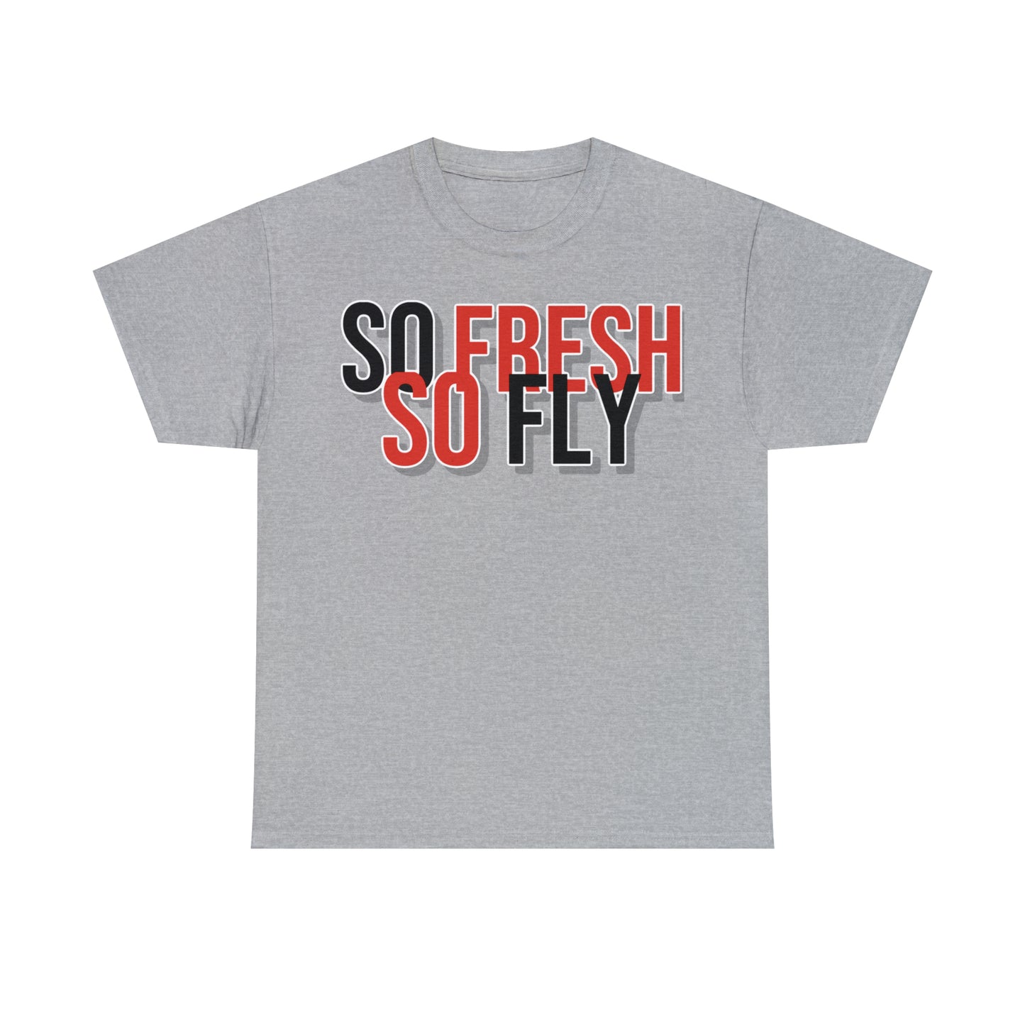 So Fresh So Fly Tee
