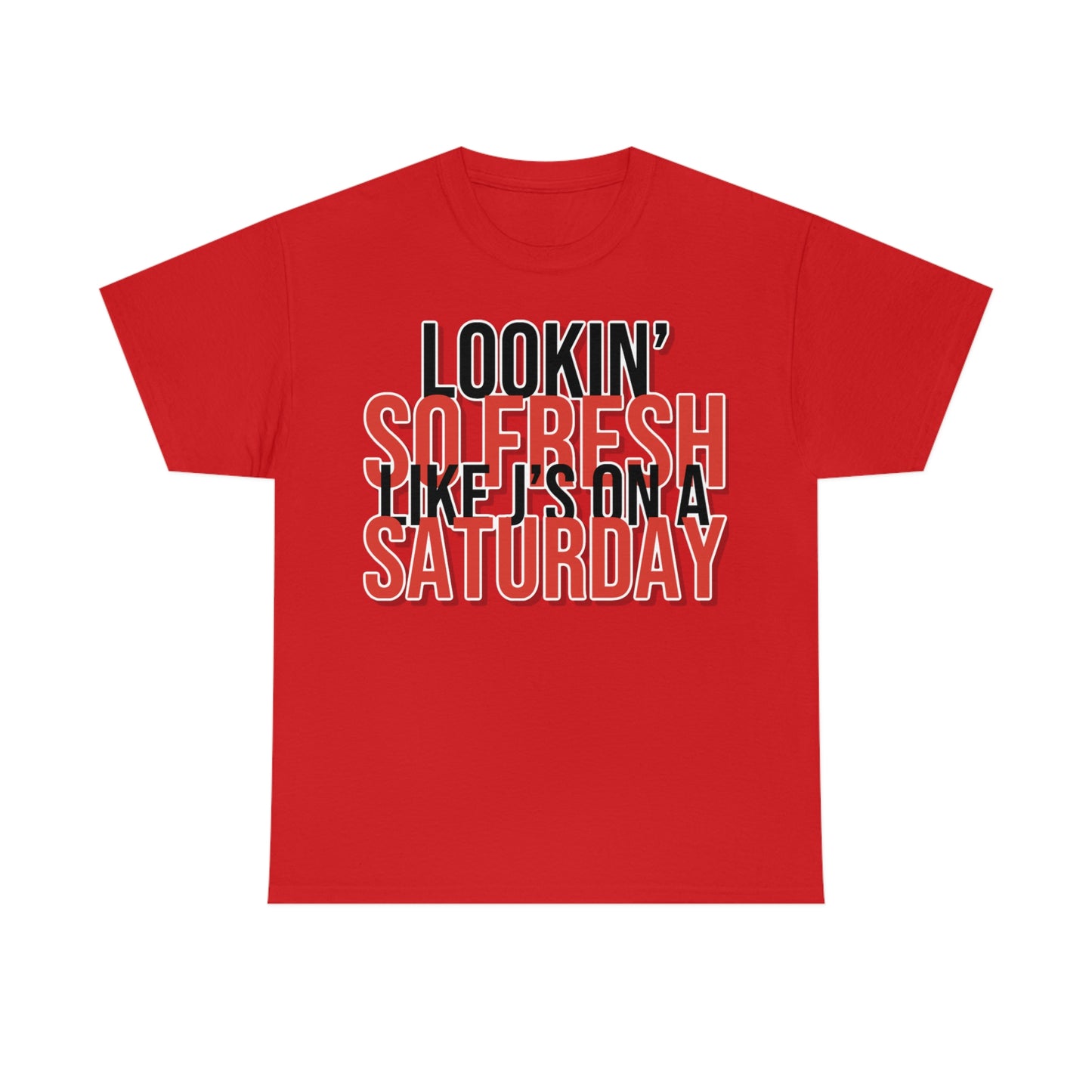 Looking So Fresh Tee