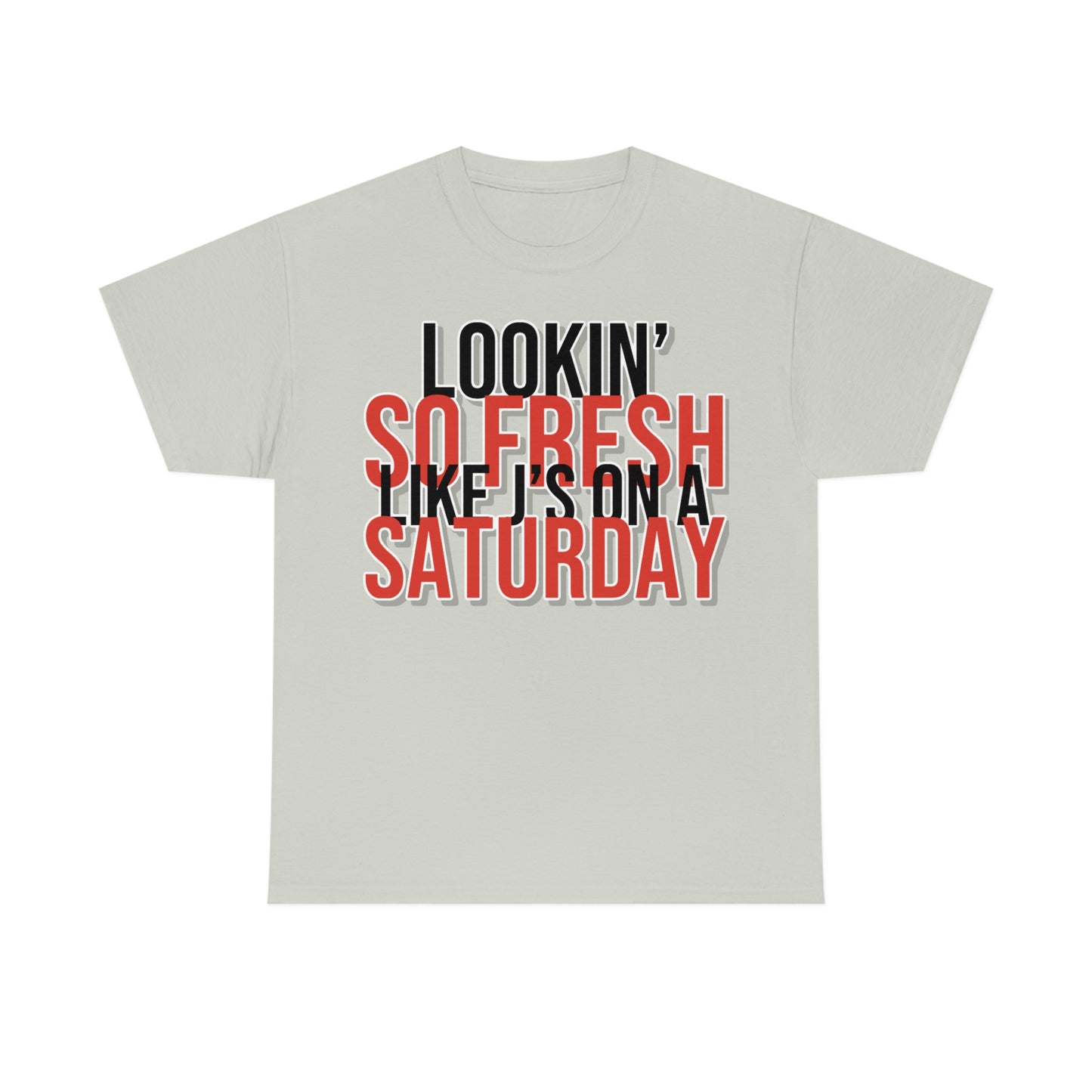 Looking So Fresh Tee
